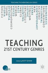 Cover image for Teaching 21st Century Genres