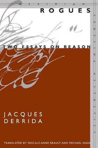 Rogues: Two Essays on Reason