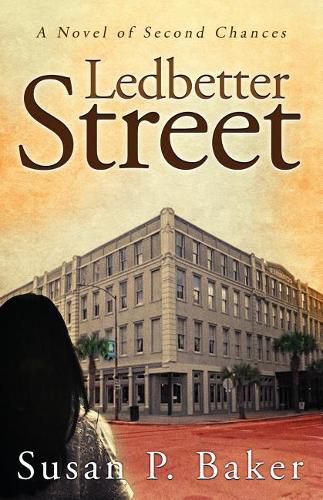 Ledbetter Street: A Novel of Second Chances