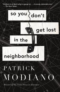Cover image for So You Don't Get Lost in the Neighborhood