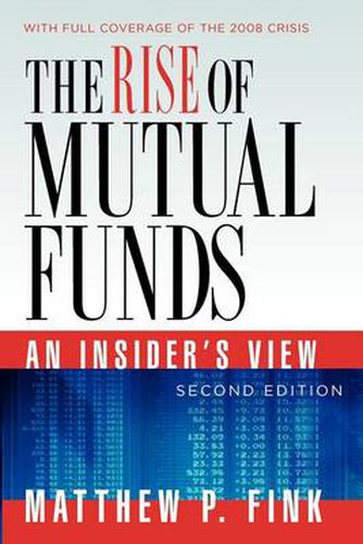 Cover image for The Rise of Mutual Funds: An Insider's View