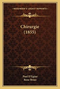 Cover image for Chirurgie (1855)