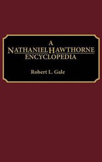 Cover image for A Nathaniel Hawthorne Encyclopedia