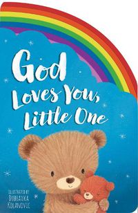Cover image for God Loves You, Little One