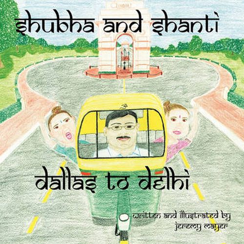 Cover image for Shubha and Shanti: Dallas to Delhi