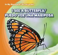 Cover image for I See a Butterfly / Puedo Ver Una Mariposa