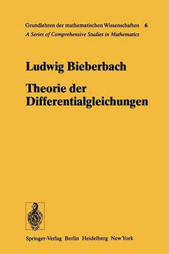 Theorie Der Differentialgleichungen: Vorlesungen Aus Dem Gesamtgebiet Der Gewoehnlichen Und Der Partiellen Differentialgleichungen