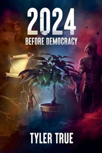 Cover image for 2024 Before Democracy