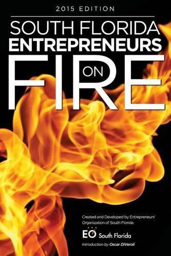 Cover image for South Florida Entrepreneurs on Fire 2015 Edition