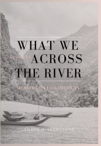 Cover image for What We Brought Across the River