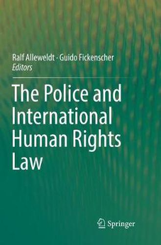 Cover image for The Police and International Human Rights Law