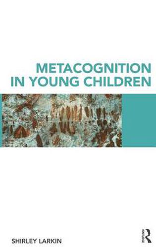 Cover image for Metacognition in Young Children