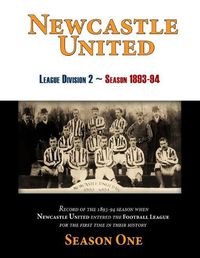 Cover image for Newcastle United 1893-94 Season One