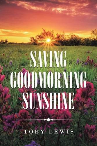 Cover image for Saving Goodmorning Sunshine