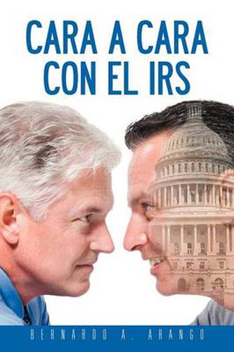 Cover image for Cara a Cara Con El IRS