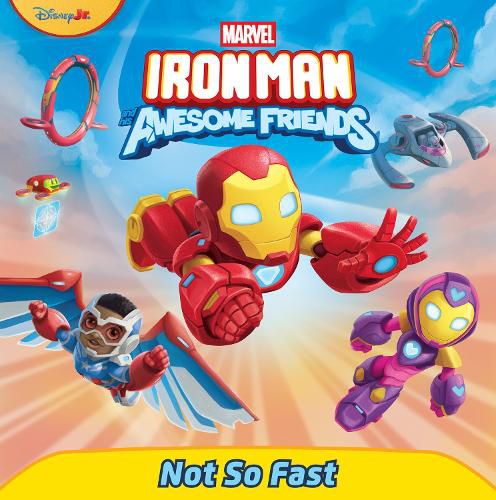 Cover image for Iron Man and His Awesome Friends: Not So Fast
