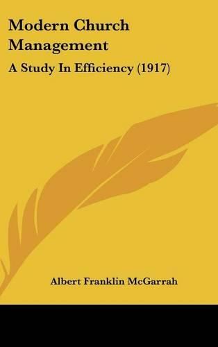 Cover image for Modern Church Management: A Study in Efficiency (1917)