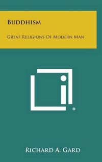 Cover image for Buddhism: Great Religions of Modern Man