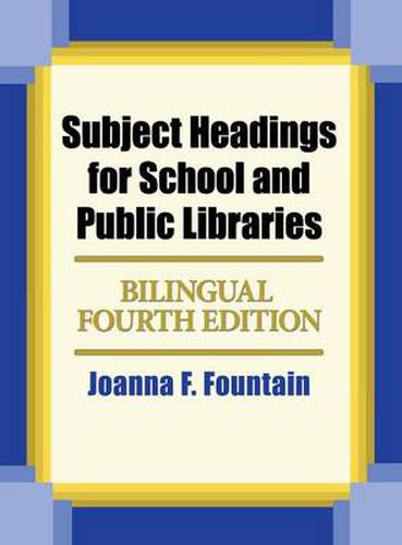 Cover image for Subject Headings for School and Public Libraries