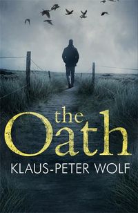 Cover image for The Oath: An atmospheric and chilling crime thriller