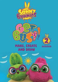 Cover image for Sunny Bunnies Get Busy: Season Two