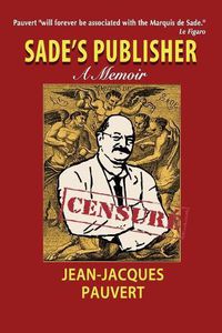 Cover image for Sade's Publisher: A Memoir