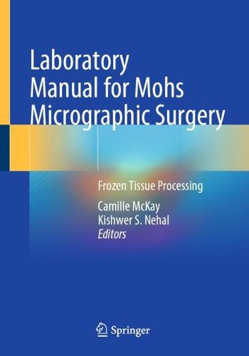 Cover image for Laboratory Manual for Mohs Micrographic Surgery