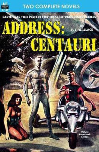 Cover image for Address: Centauri & If these be Gods