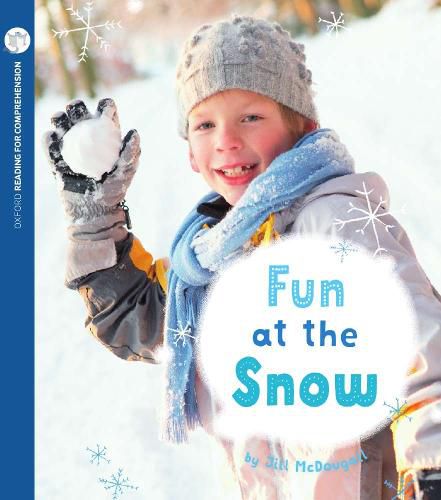 Cover image for Fun at the Snow: Oxford Level 3: Pack of 6