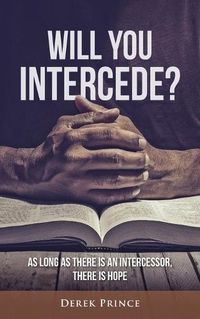 Cover image for Will You Intercede?