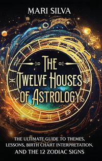 Cover image for The Twelve Houses of Astrology