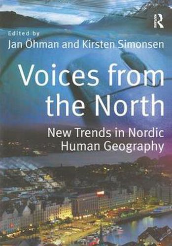Cover image for Voices from the North: New Trends in Nordic Human Geography