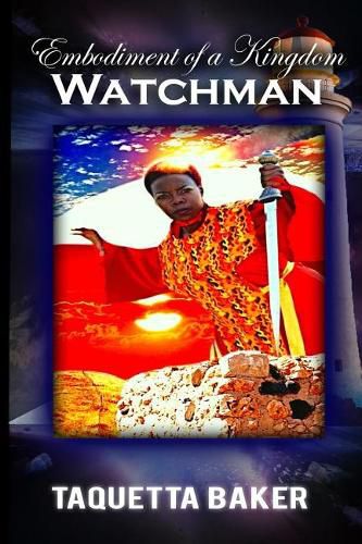 Cover image for The Embodiment of a Kingdom Watchman