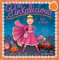 Cover image for Pinkalicious: Pink or Treat!: A Halloween Book for Kids