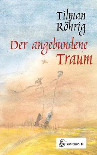 Cover image for Der angebundene Traum