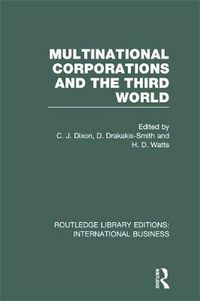 Cover image for Multinational Corporations and the Third World (RLE International Business)