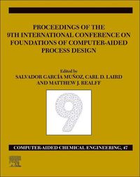 Cover image for FOCAPD-19/Proceedings of the 9th International Conference on Foundations of Computer-Aided Process Design, July 14 - 18, 2019