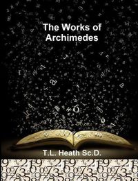 Cover image for The Works of Archimedes