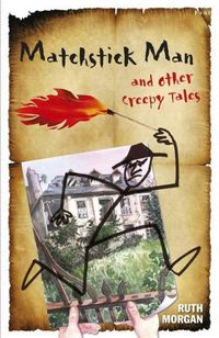 Cover image for Matchstick Man and Other Creepy Tales
