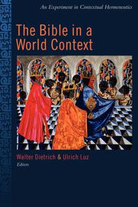 Cover image for The Bible in the World Context: An Experiment in Contextual Hermeneutics