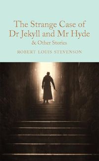 Cover image for The Strange Case of Dr Jekyll and Mr Hyde and other stories