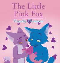 Cover image for The Little Pink Fox