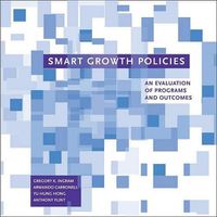 Cover image for Smart Growth Policies - An Evaluation of Programs and Outcomes