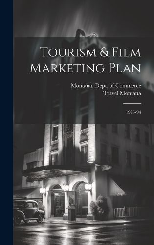 Cover image for Tourism & Film Marketing Plan