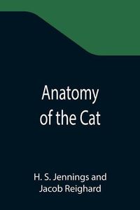 Cover image for Anatomy of the Cat