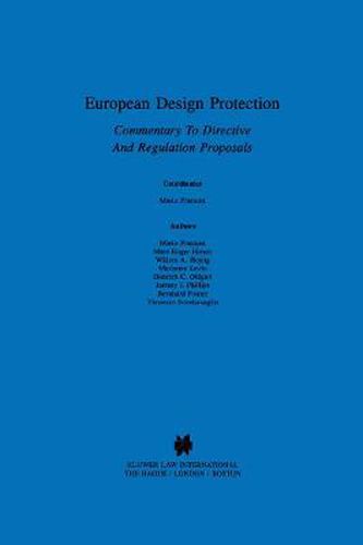 Cover image for European Design Protection: Commentary To Directive And Regulation Proposals