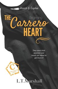 Cover image for The Carrero Heart Beginning: Arrick & Sophie