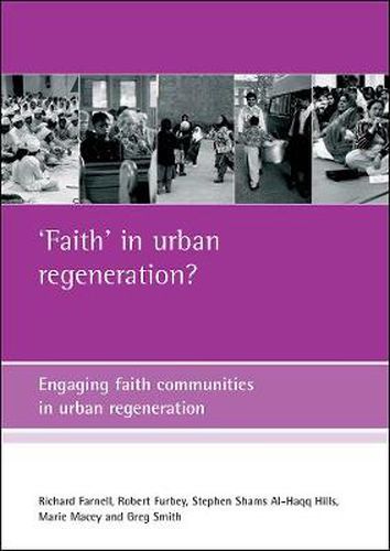 Cover image for 'Faith' in urban regeneration?: Engaging faith communities in urban regeneration