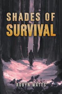 Cover image for Shades of Survival