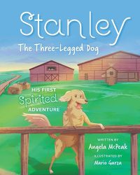 Cover image for Stanley, The Three-Legged Dog